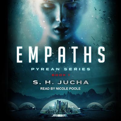 Empaths by S. H.  Jucha audiobook