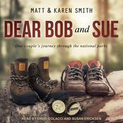 Dear Bob and Sue by  Matt Smith audiobook