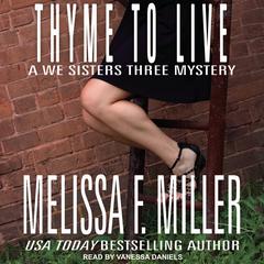 Thyme to Live by Melissa F. Miller audiobook