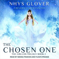 The Chosen One by Nhys Glover audiobook
