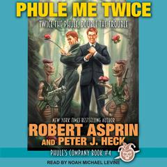 Phule Me Twice by Robert Asprin audiobook