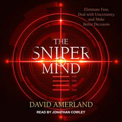 The Sniper Mind by David Amerland audiobook