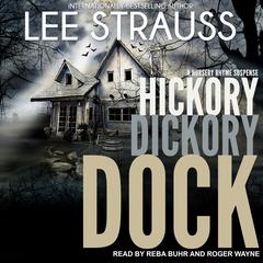Hickory Dickory Dock by Lee Strauss audiobook