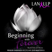 Beginning with Forever by  Lan LLP audiobook
