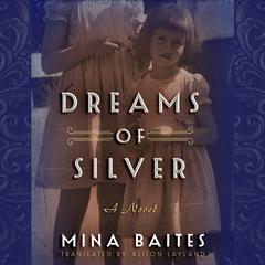 Dreams of Silver by Mina Baites audiobook