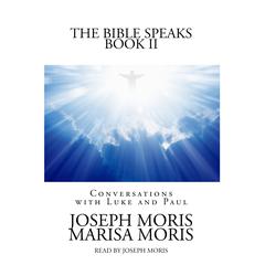 The Bible Speaks, Book II by Joseph P. Moris audiobook