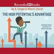 The High Potential's Advantage by  Jay A. Conger audiobook