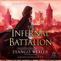 The Infernal Battalion by Django Wexler audiobook