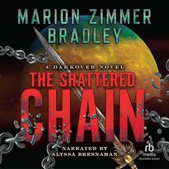 The Shattered Chain by Marion Zimmer Bradley audiobook