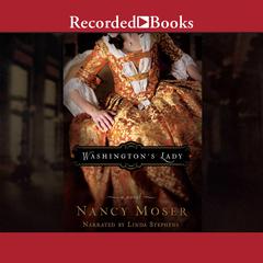 Washington's Lady by Nancy Moser audiobook