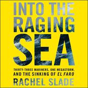 Into the Raging Sea by  Rachel Slade audiobook