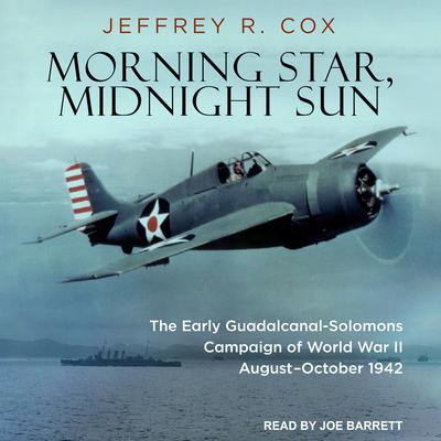 Morning Star, Midnight Sun by Jeffrey R. Cox audiobook