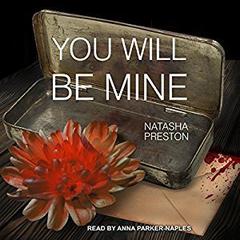 You Will Be Mine by Natasha Preston audiobook