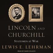 Lincoln and Churchill by  Lewis E. Lehrman audiobook