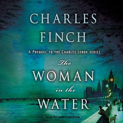 The Woman in the Water by Charles Finch audiobook