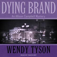 Dying Brand by Wendy Tyson audiobook