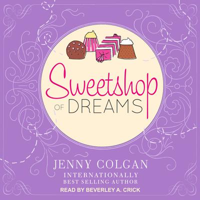 Sweetshop of Dreams by Jenny Colgan audiobook