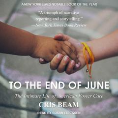 To the End of June by Cris Beam audiobook