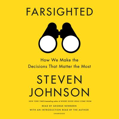 Farsighted by Steven Johnson audiobook