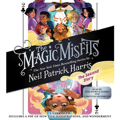 The Magic Misfits: The Second Story by Neil Patrick Harris audiobook