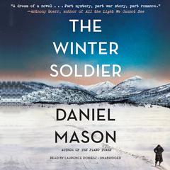The Winter Soldier by Daniel Mason audiobook