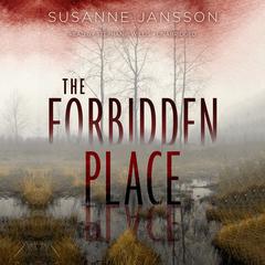 The Forbidden Place by Susanne Jansson audiobook