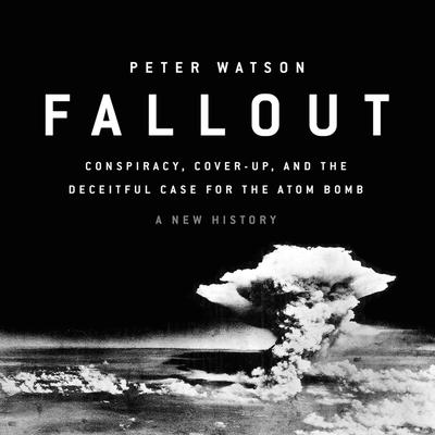 Fallout by Peter Watson audiobook