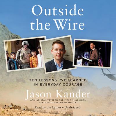 Outside the Wire by Jason Kander audiobook