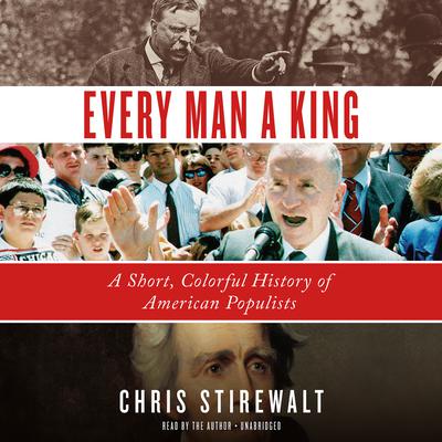 Every Man a King by Chris Stirewalt audiobook