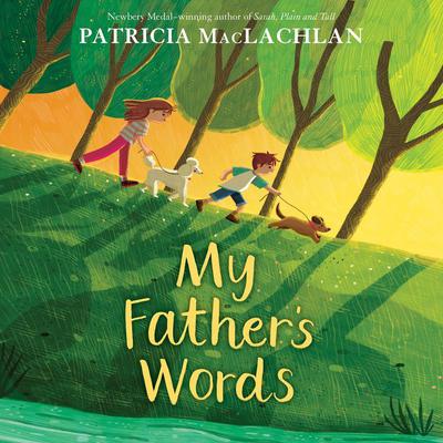 My Father's Words by Patricia MacLachlan audiobook