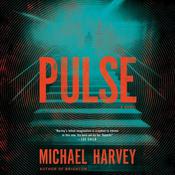 Pulse by  Michael Harvey audiobook