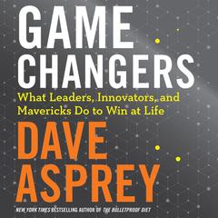 Game Changers by Dave Asprey audiobook