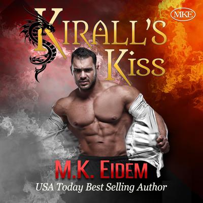 Kirall's Kiss by M.K. Eidem audiobook