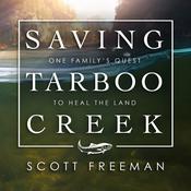 Saving Tarboo Creek by  Scott Freeman audiobook