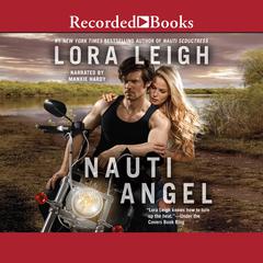 Nauti Angel by Lora Leigh audiobook
