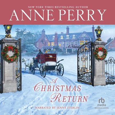 A Christmas Return by Anne Perry audiobook