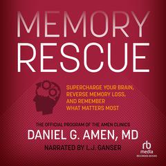 Memory Rescue by Daniel G. Amen audiobook