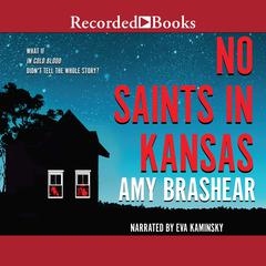 No Saints in Kansas by Amy Brashear audiobook