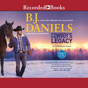 Cowboy's Legacy by  B. J. Daniels audiobook