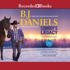 Cowboy's Legacy by B. J. Daniels audiobook
