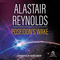 Poseidon's Wake by Alastair Reynolds audiobook