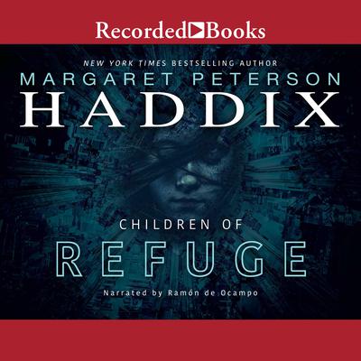 Children of Refuge by Margaret Peterson Haddix audiobook