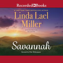 Savannah by Linda Lael Miller audiobook