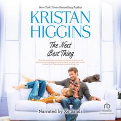 The Next Best Thing by Kristan Higgins audiobook
