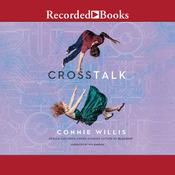 Crosstalk by  Connie Willis audiobook