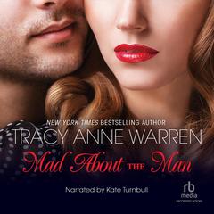Mad About the Man by Tracy Anne Warren audiobook