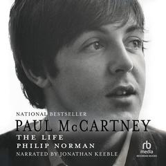 Paul McCartney by Philip Norman audiobook