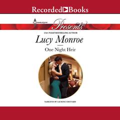 One Night Heir by Lucy Monroe audiobook