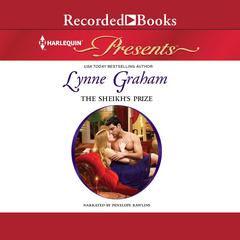 The Sheikh's Prize by Lynne Graham audiobook