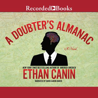 A Doubter's Almanac by Ethan Canin audiobook